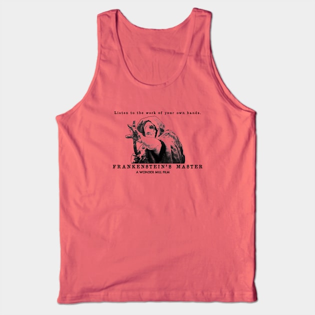 Frankenstein's Master - A Wonder Mill Film Tank Top by Kinowheel